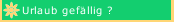 Urlaub gefällig ?