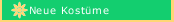 Neue Kostüme